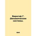 Birkhof G. Dynamic Systems. In Russian /Birkgof...