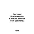 Gerhard Pommeranz-Liedtke. Moritz von Schwind. In English /Gerhard Pommeranz-Li