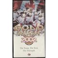 GOLD RUSH 2002: TEAM CANADA'S 6 Games Towards G...