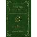 With the Border Ruffians: Memories of the Far W...
