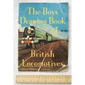 The Boys Drawing Book of British Locomotives