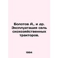 Bolotov A. et al. Operation of agricultural tra...