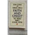 1994 Faith and Credit: The World Bank's Secular...
