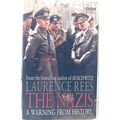 THE NAZIS, Laurence Rees, UK pb 2005