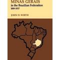 Minas Gerais In The Brazilian Federation, 1889-1937