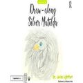 Draw Along With Silver Matilda