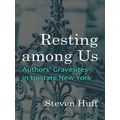 New York State Series: Resting among Us
