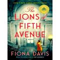 The Lions of Fifth Avenue by Fiona Davis