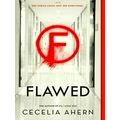 Flawed - A Novel by Cecelia Ahern