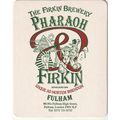 BEER MAT - FIRKIN BREWERY - PHARAOH FIRKIN - (C...