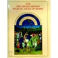 The Tres Riches Heures of Jean, Duke of Berry - Musee Conde, Chantilly by Jean L