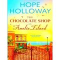 The Chocolate Shop on Amelia Island by Hope Holloway