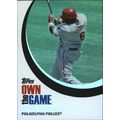2007 Baseball Topps Own The Game Ryan Howard #O...