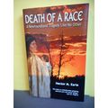 DEATH OF A RACE,A NEWFOUNDLAND TRAGEDY LIKE NO OTHER
