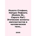 Rodoto Stefano, Capuro Raf. (Rodoto St., Capuro Raf.) The Ethical Aspects of Imp