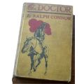 The Doctor 1906 by Ralph Connor Antique Book No...