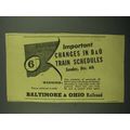 1942 Baltimore & Ohio Railroad Ad - Important Changes