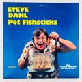 Steve Dahl – Pet Fishsticks Vinyl LP Record Alb...