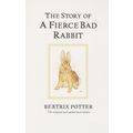 The Story of A Fierce Bad Rabbit Beatrix Potter...