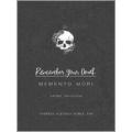 Remember Your Death: Lenten Devotional