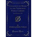 Catalogue of Books in the Newburgh Public Libra...