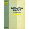 Diffraction Physics 2nd revised edition