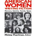 American Women Writing Fiction