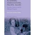 Academic ambassadors, Pacific allies Australia,...