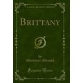 Brittany (Classic Reprint)