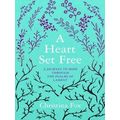 A Heart Set Free