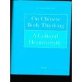 Philosophy Of History And Culture On Chinese Body Thinking