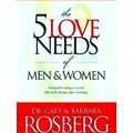 The 5 Love Needs Of Men And Women