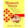 Women of the West: Women's Voices from the West...