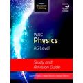 Wjec Physics For As Level: Study And Revision G...