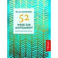 52 Wege Zur Achtsamkeit