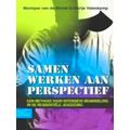Samen Werken Aan Perspectief