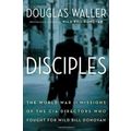 Disciples: The World War II Missions of the CIA...
