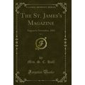 The St. James's Magazine, Vol. 2: August to Nov...