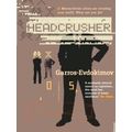 Headcrusher