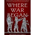 Where War Began