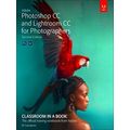 Adobe Photoshop And Lightroom Classic Cc Classroom In A Book (2019 Release)