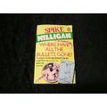 Where Have All the Bullets Gone? by Spike Milligan