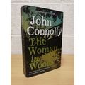 The Woman in the Woods - John Connolly - 1st U....