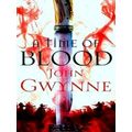 A Time Of Blood Of Blood And Bone