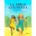 La Amiga Estupenda. Novela Grafica Basada En El Libro De Elena Ferrante / My Bri