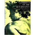 Gombrich on the Renaissance Vol. 4: New Light on Old Masters by Ernst H. Gombric