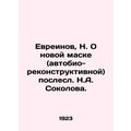 Evreinov, N. On the new mask (autobio-reconstructive) after N. A. Sokolov./Evre