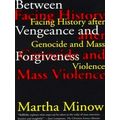 Between Vengeance and Forgiveness