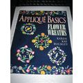 Applique Basics Flower Wreaths by Helen Squire ...