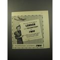 1950 TWA Airlines Ad - Now you can fly direct to London and Frankfurt by TWA